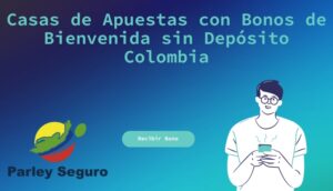 bonos de bienvenida sin deposito