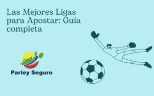 ligas para apostar