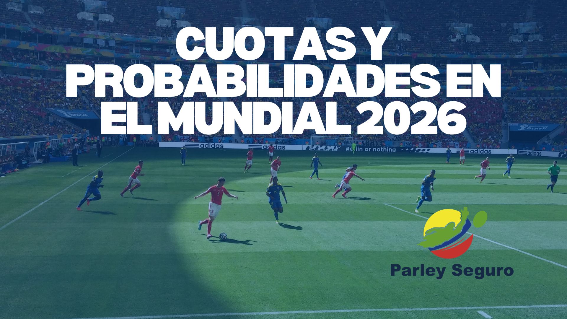 Cuotas y probabilidades en el Mundial 2026